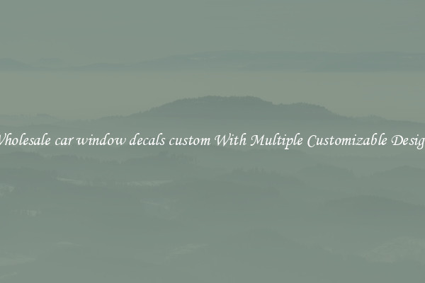Wholesale car window decals custom With Multiple Customizable Designs