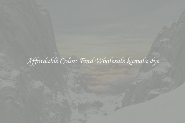 Affordable Color: Find Wholesale kamala dye
